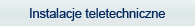 Instalacje teletechniczne